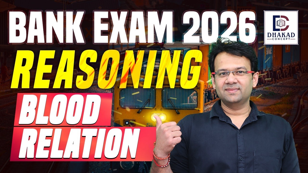 Bank Exam 2026 | Reasoning Blood Relation  By Ashish Sir