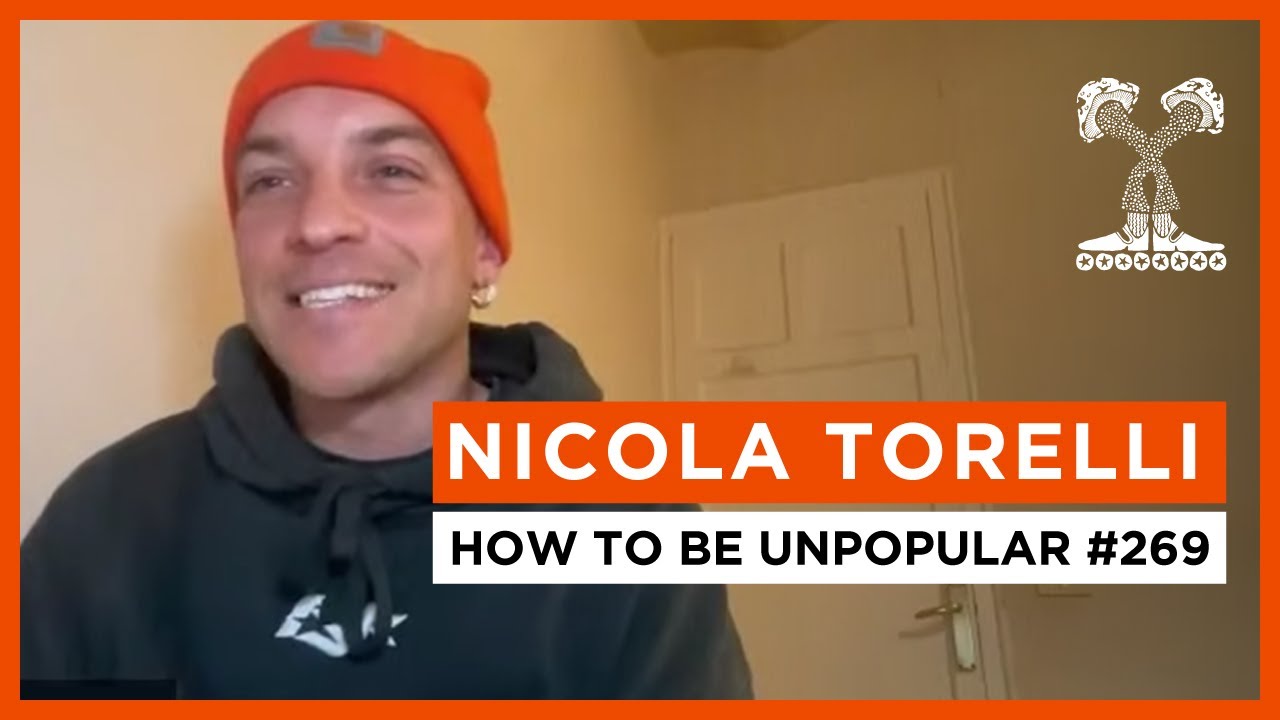 Nicola Torelli - How to be Unpopular #269