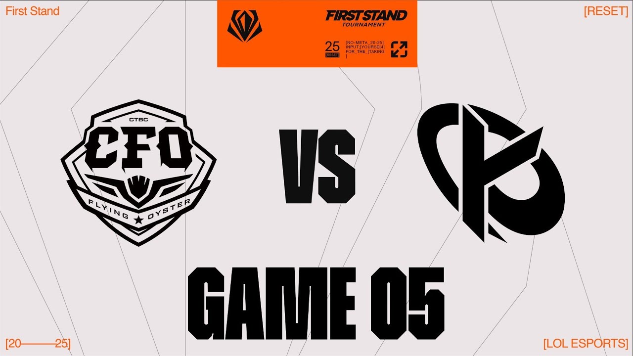 CFO vs. KC - GAME 5 | Semifinals Day 6 | 2025 First Stand | CTBF Flying Oysters vs. Karmine Corp