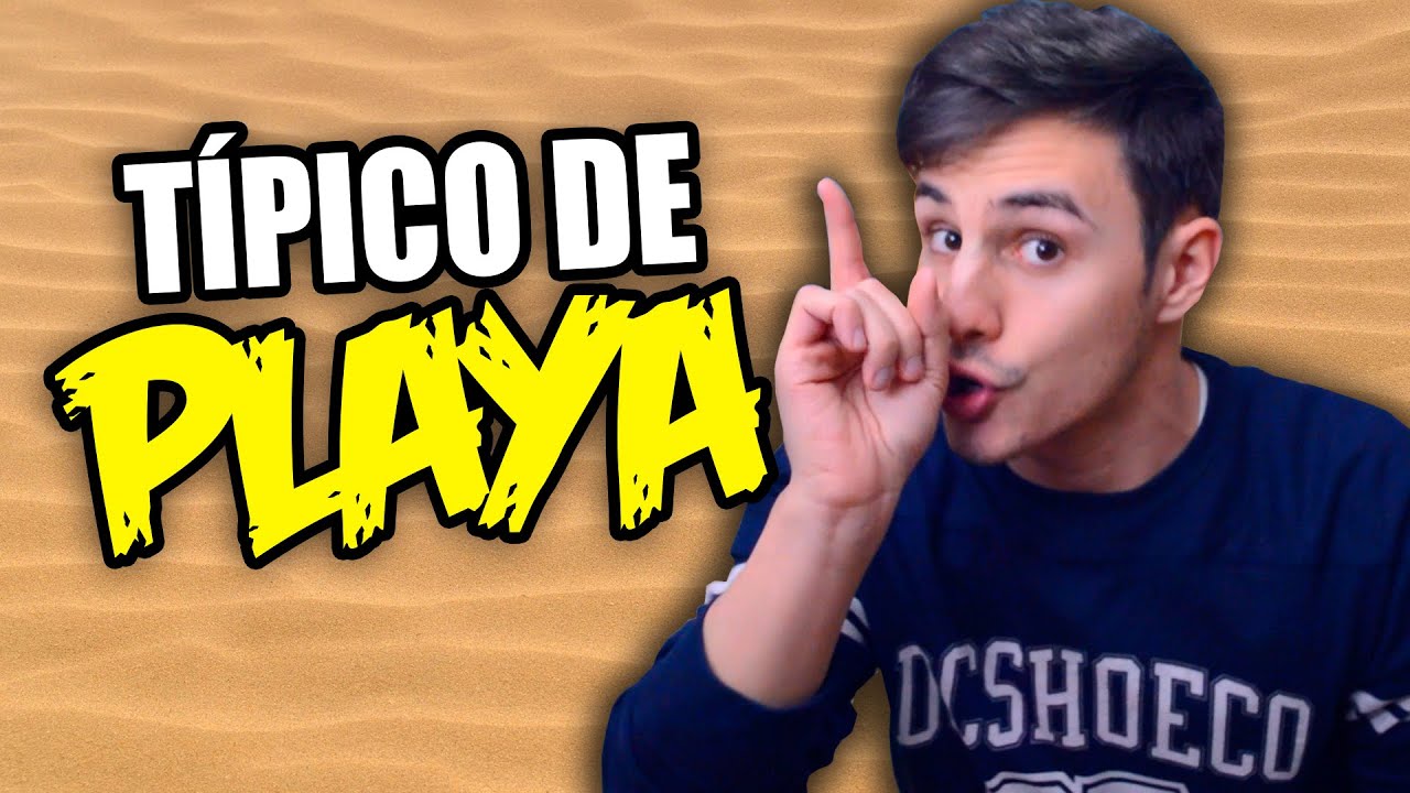 T&Iacute;PICO DE PLAYA