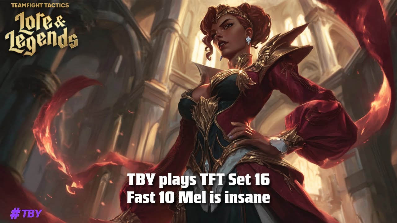 TFT Set 16 - TBY Double Up! Atakhan & Mel!