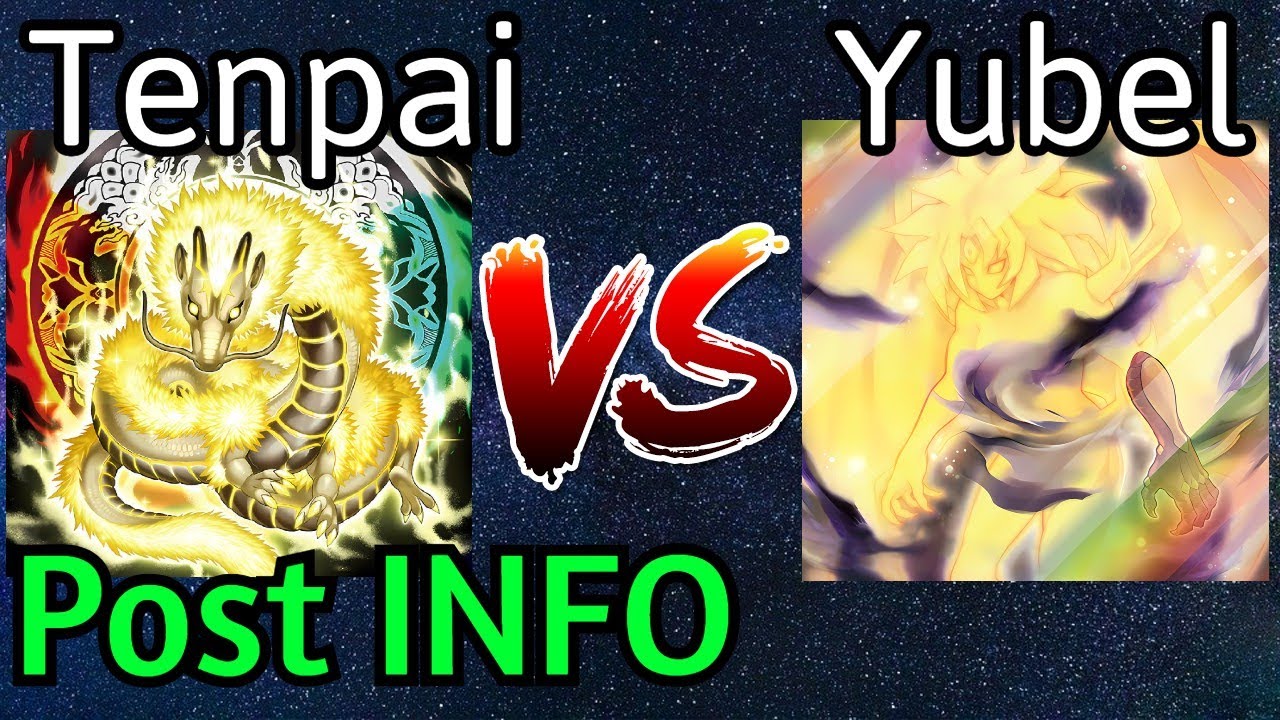 Tenpai Dragon Vs Yubel Fiendsmith Post INFO Yu-Gi-Oh!