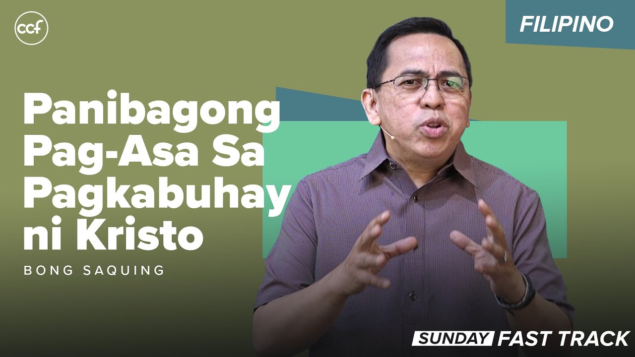 Panibagong Pag-Asa sa Pagkabuhay ni Kristo | Sunday Fast Track