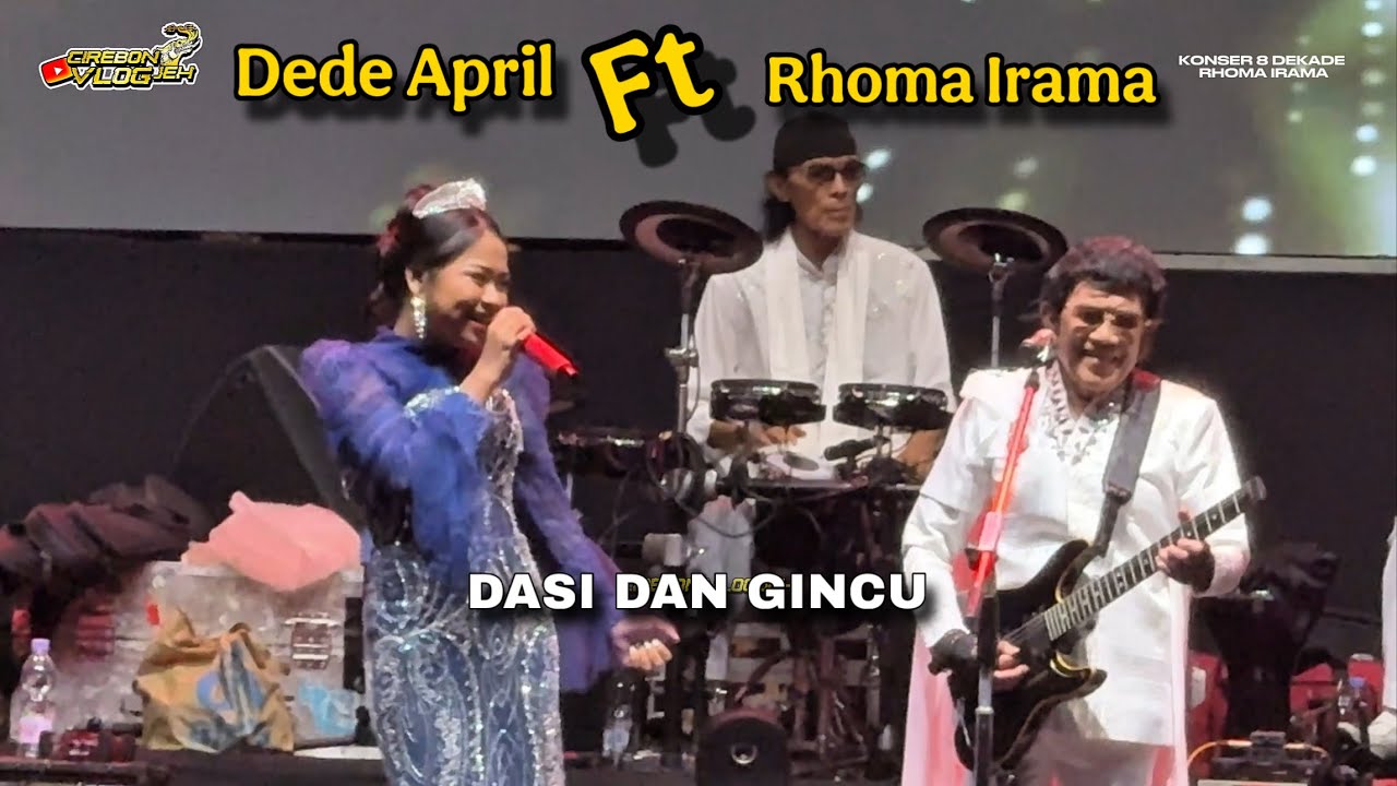 Dede April ft Rhoma Irama - Dasi dan Gincu | Konser 8 Dekade Rhoma Irama Cirebon