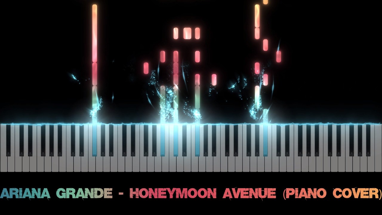 Ariana Grande - Honeymoon Avenue (Piano Cover)
