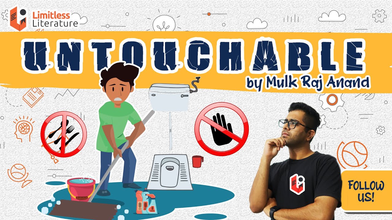 Untouchable by Mulk Raj Anand  | Animated And Explained
