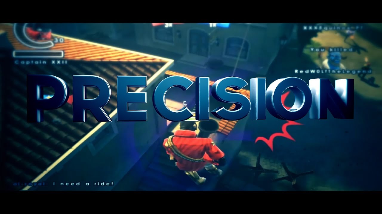 Precision | Montage | VOTW #196!