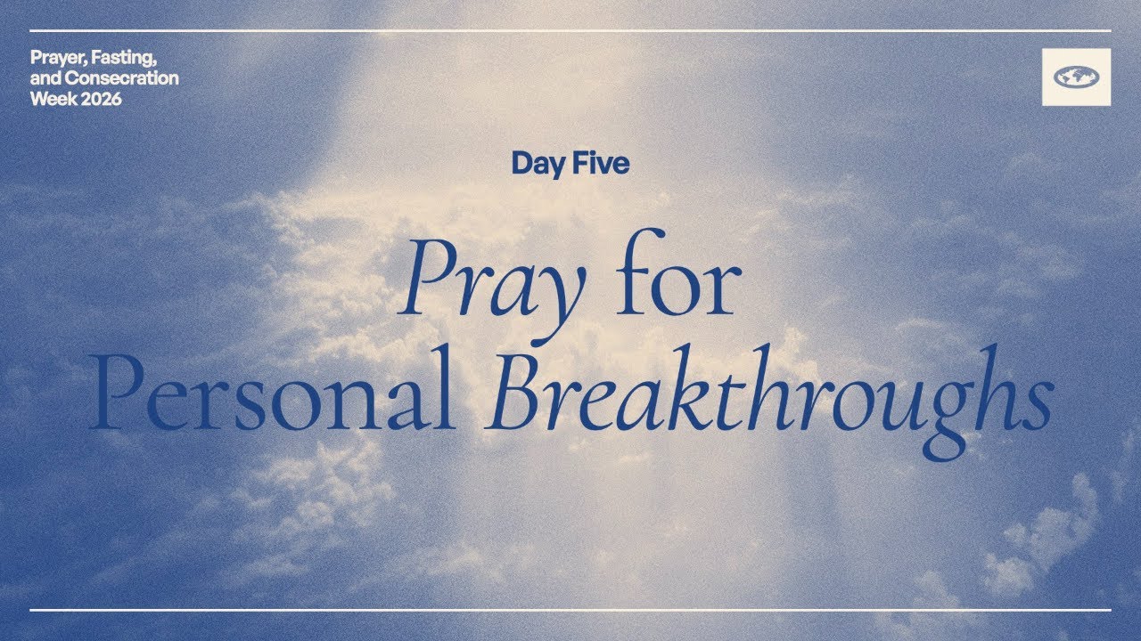 Day 5: Pray for Personal Breakthroughs | Ged de Guzman