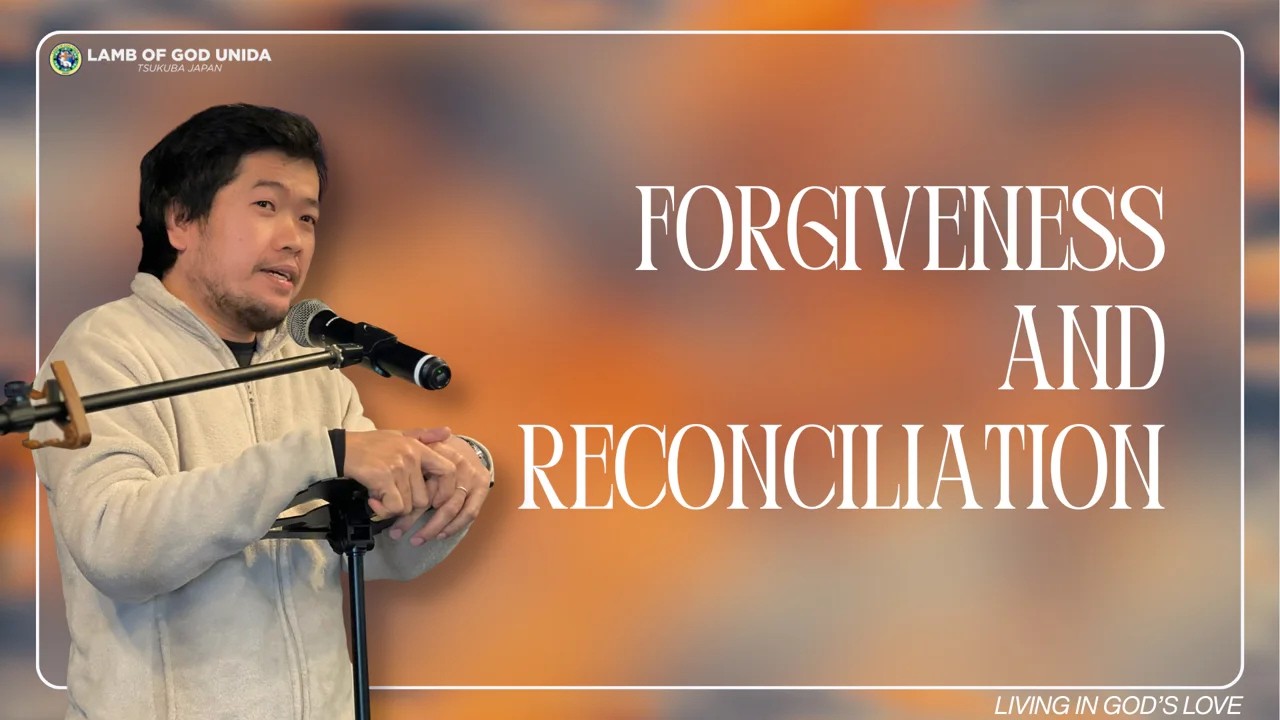 Forgiveness and Reconciliation