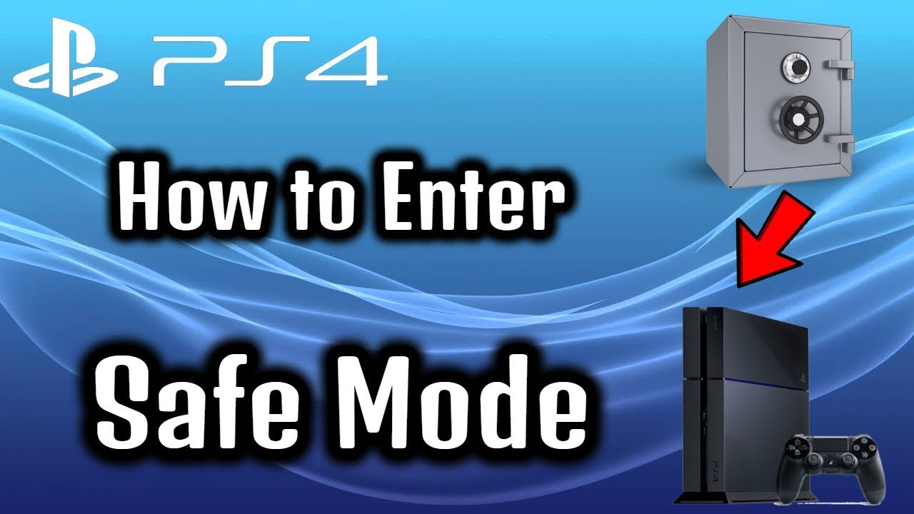 Ps4 How to Enter Safe Mode