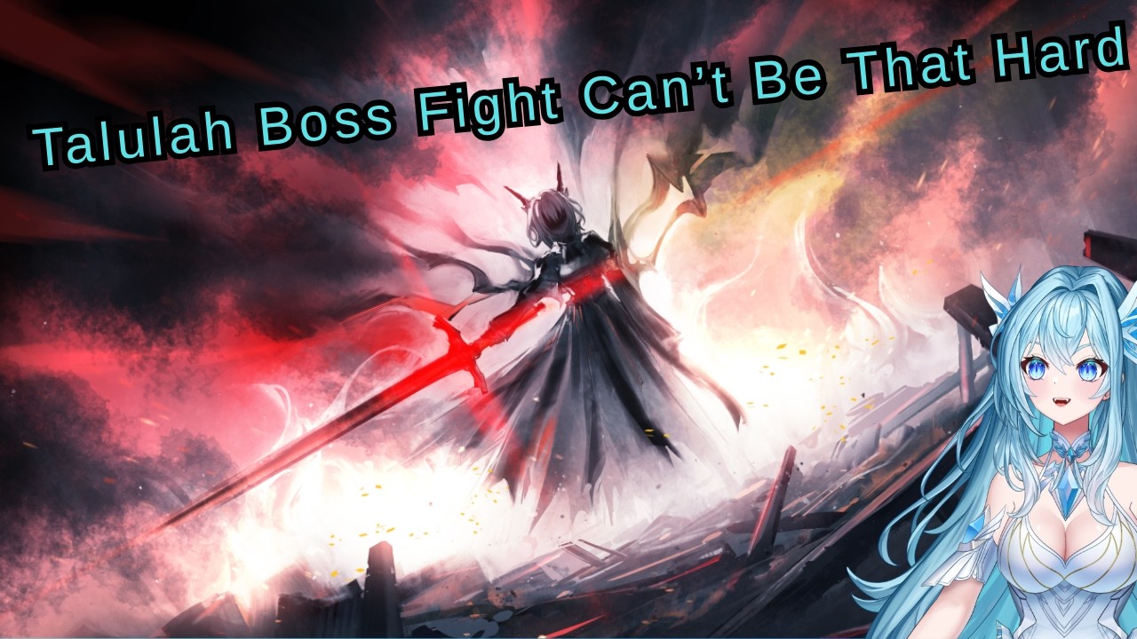 Talulah Boss Fight Can’t Be That Hard Chapter 8
