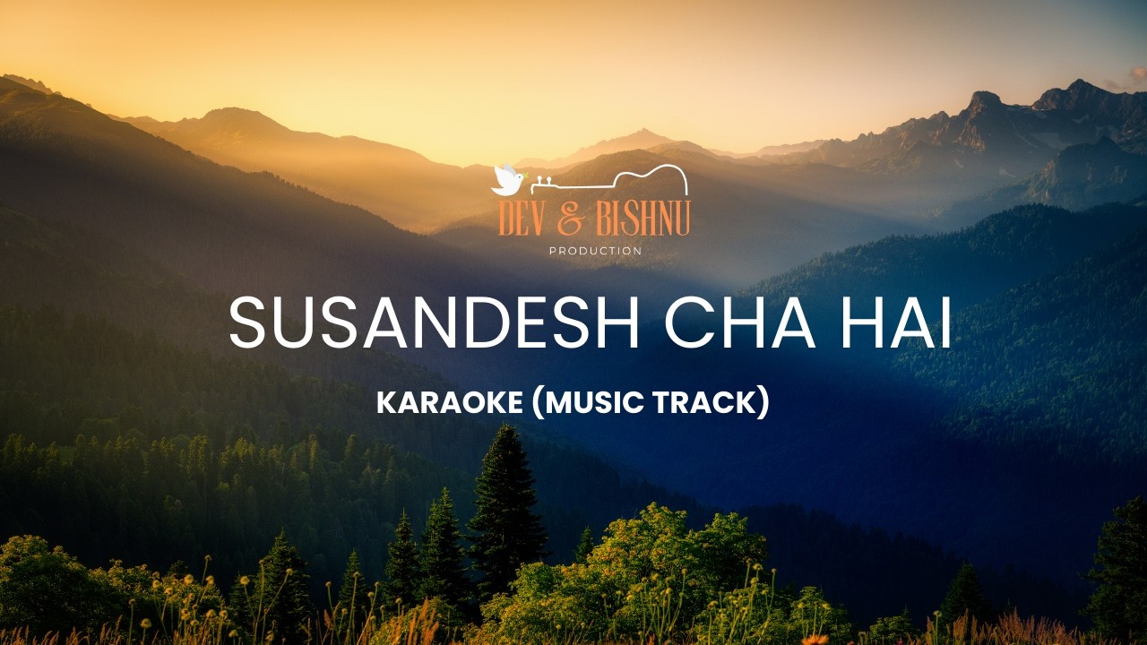 Susandesh Cha Hai - New Nepali Christian Karaoke 2026 | Devandra Shankhar | Samuel Rasaily