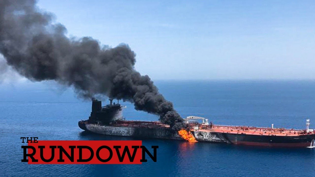 'Iran is the Culprit Behind the Attack on Two Oil Tankers in Gulf'