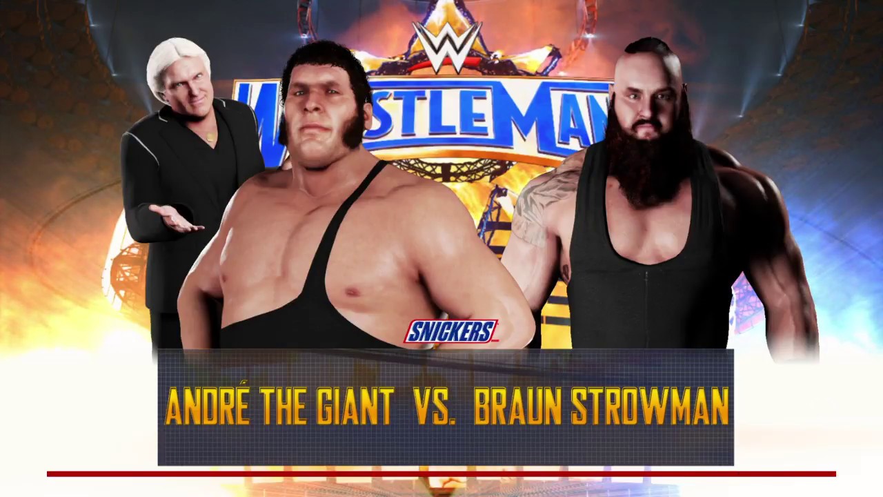 WWE 2K18 André The Giant w/Bobby Heenan VS Braun Strowman 1 VS 1 Match