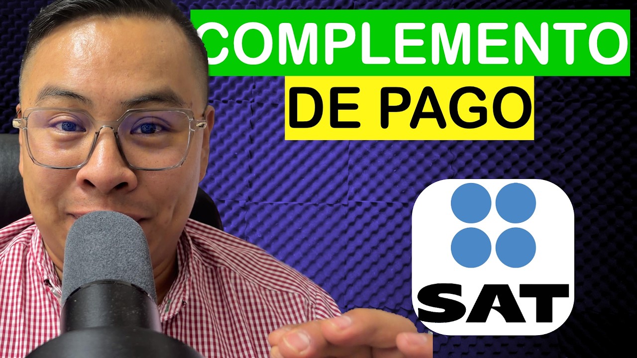 Complemento de Pago, FÁCIL, rápido y GRATIS
