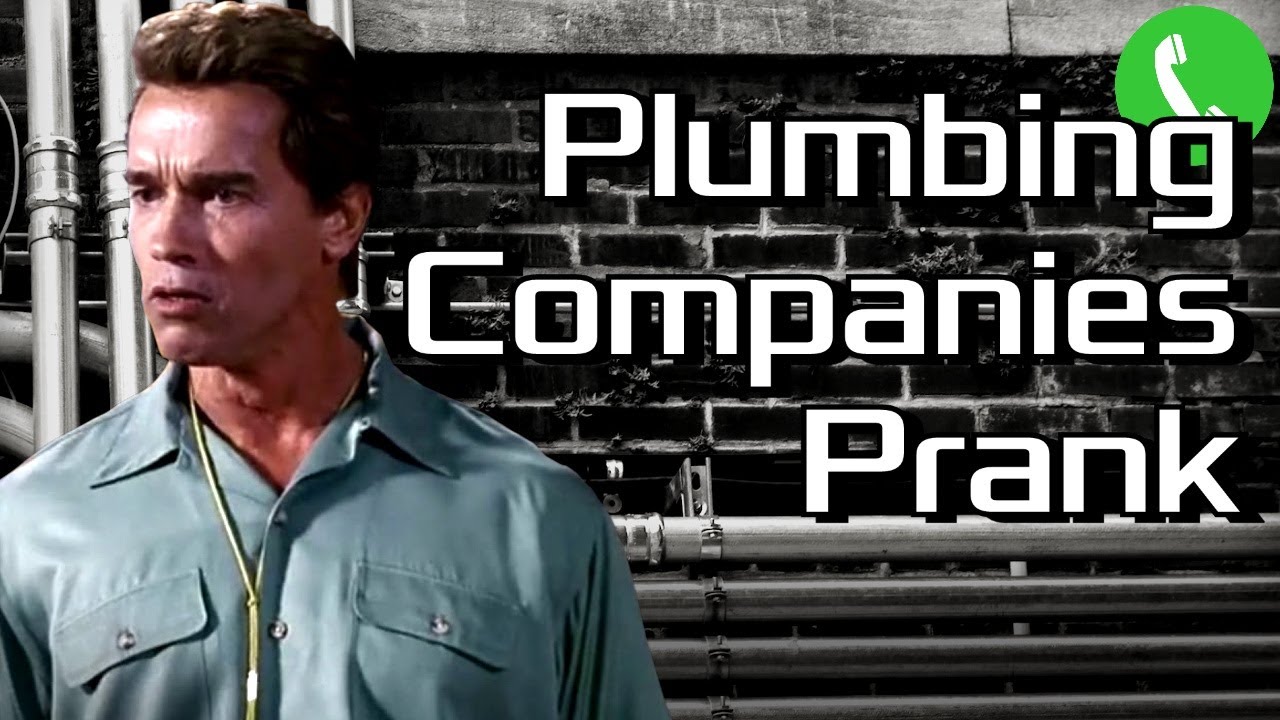 Arnold Annoys More Plumbing Companies - Prank Call