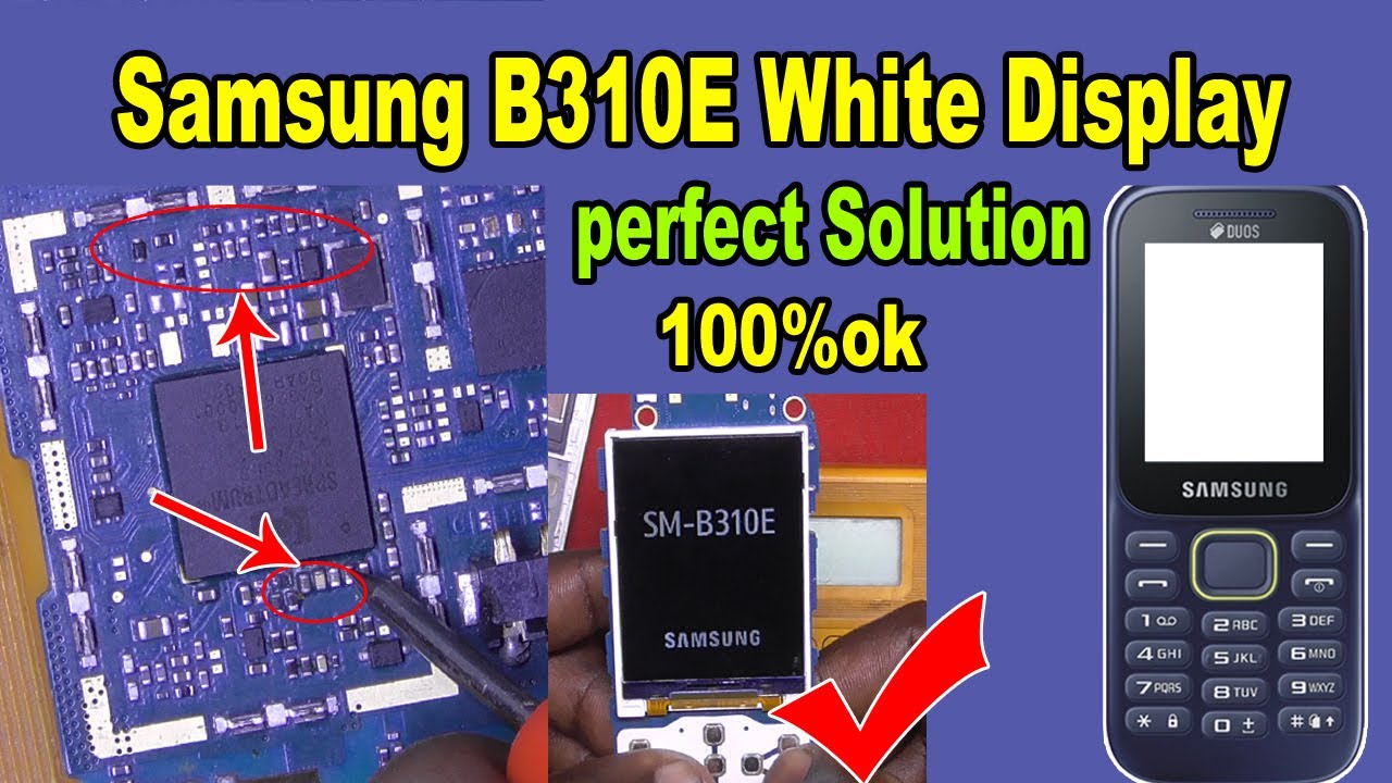 Samsung B310E White Display Solution | Samsung B310e Dead , Restart Problem Solution b310e white lcd
