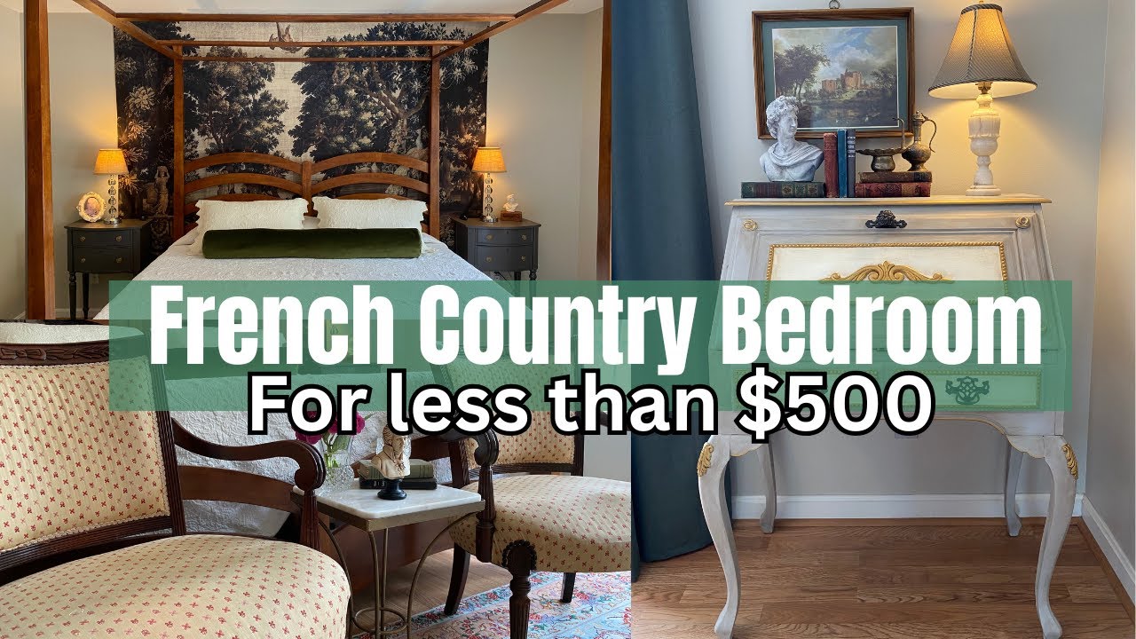 STUNNING & ELEGANT  FRENCH Country Bedroom Makeover for Under $500