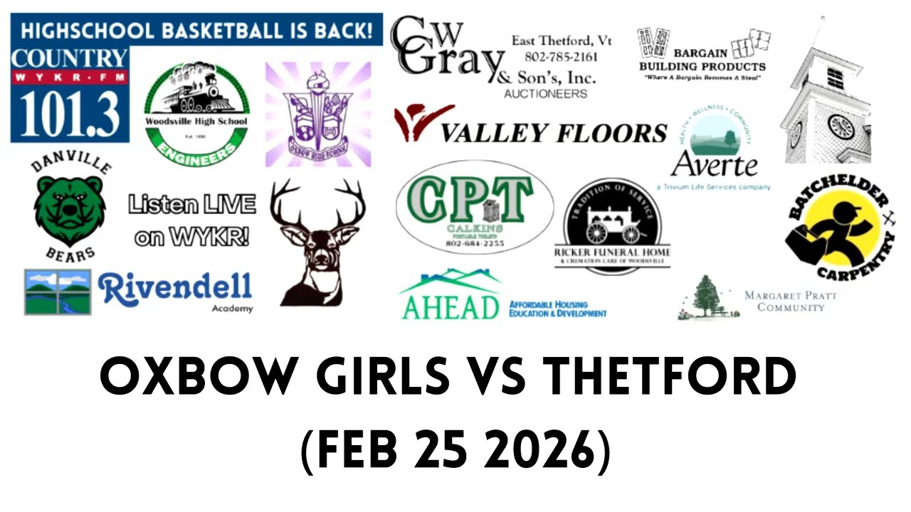 PLAYOFF Oxbow Girls vs Thetford (February 25th, 2026)