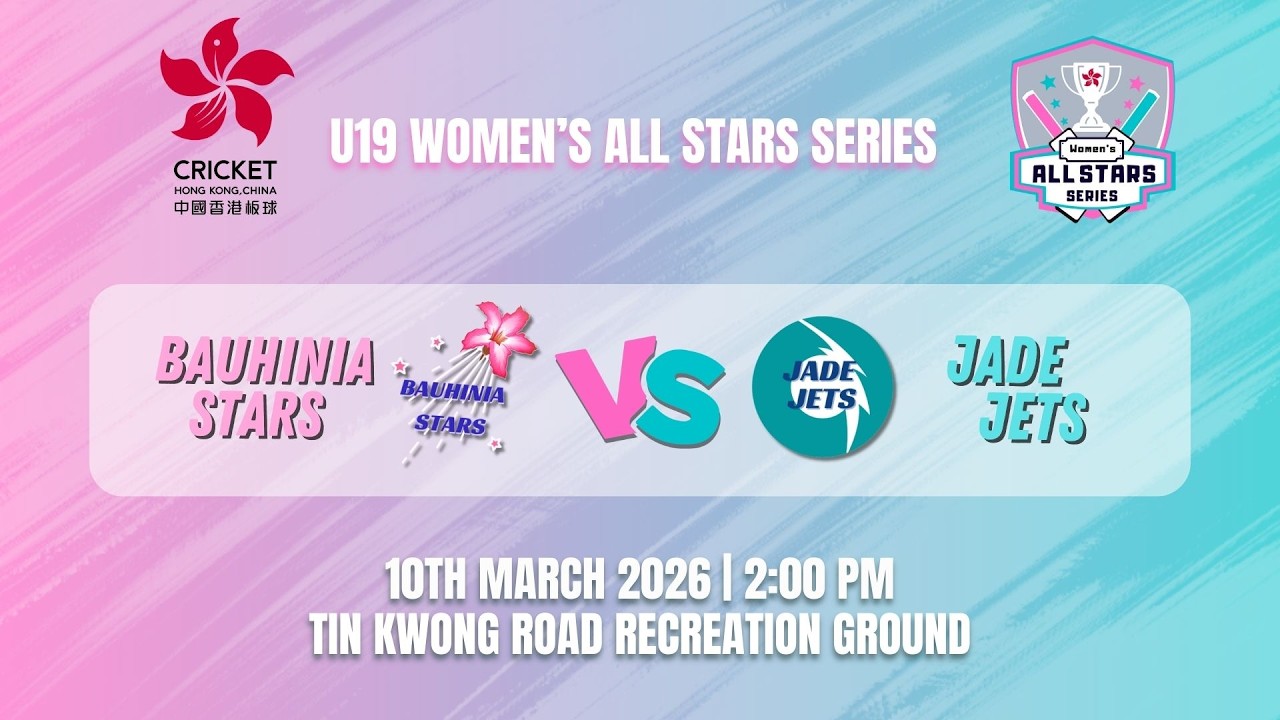 U19 Women's All Stars Series Bauhinia Stars vs Jade Jets Match 1