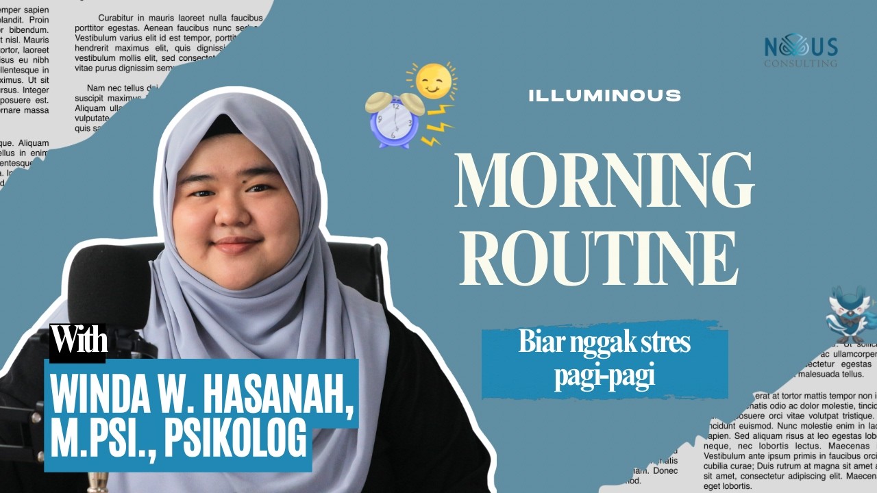 Morning Routine Biar Lebih Tenang & Produktif | Winda W. Hasanah, M.Psi., Psikolog