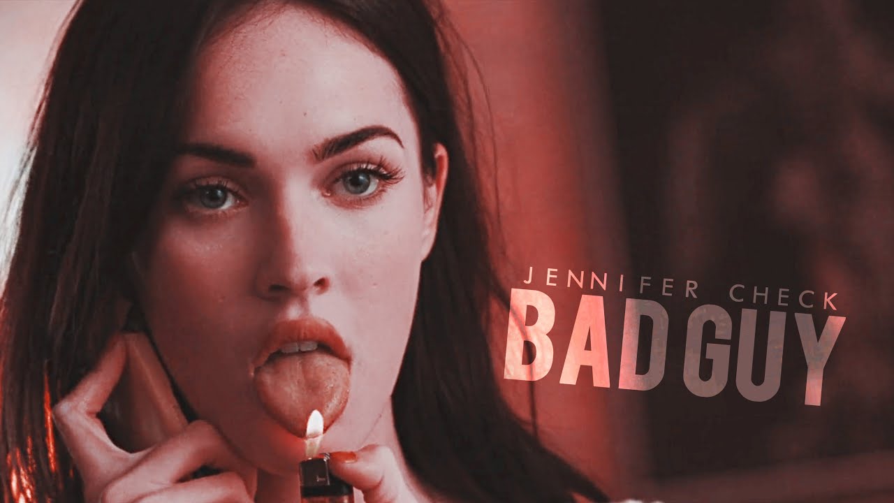 Jennifer Check || Bad Guy