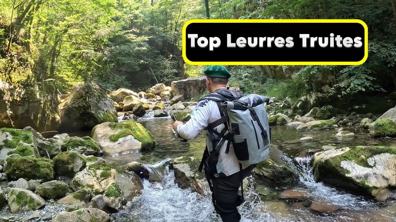 Ouverture truite 2026 Mon Top Leurres Truites [Truite Dundee] Béarn Pyrénées Pêche 64