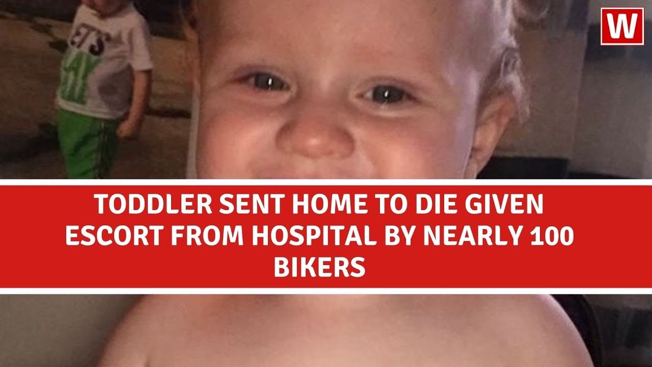 Toddler sent home to die given escort from hospital by nearly 100 bikers
