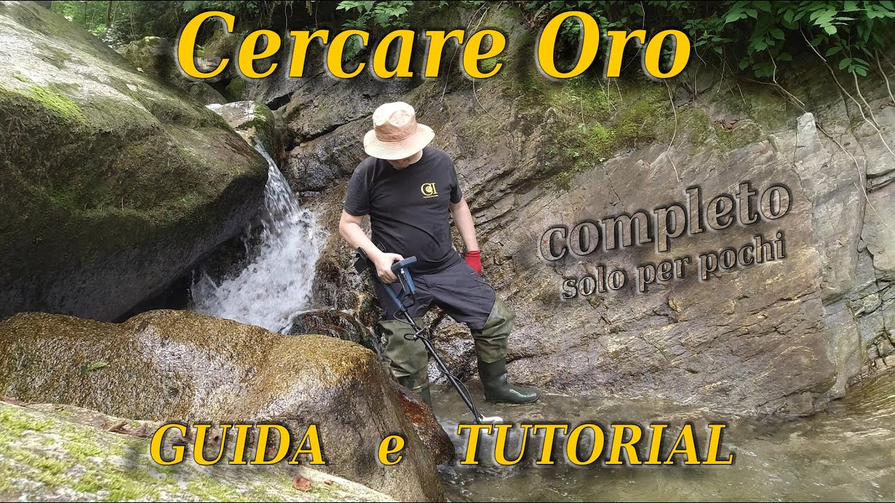 Guida come Cercare Oro in nuovi torrenti e TUTORIAL completo usiamo il metal