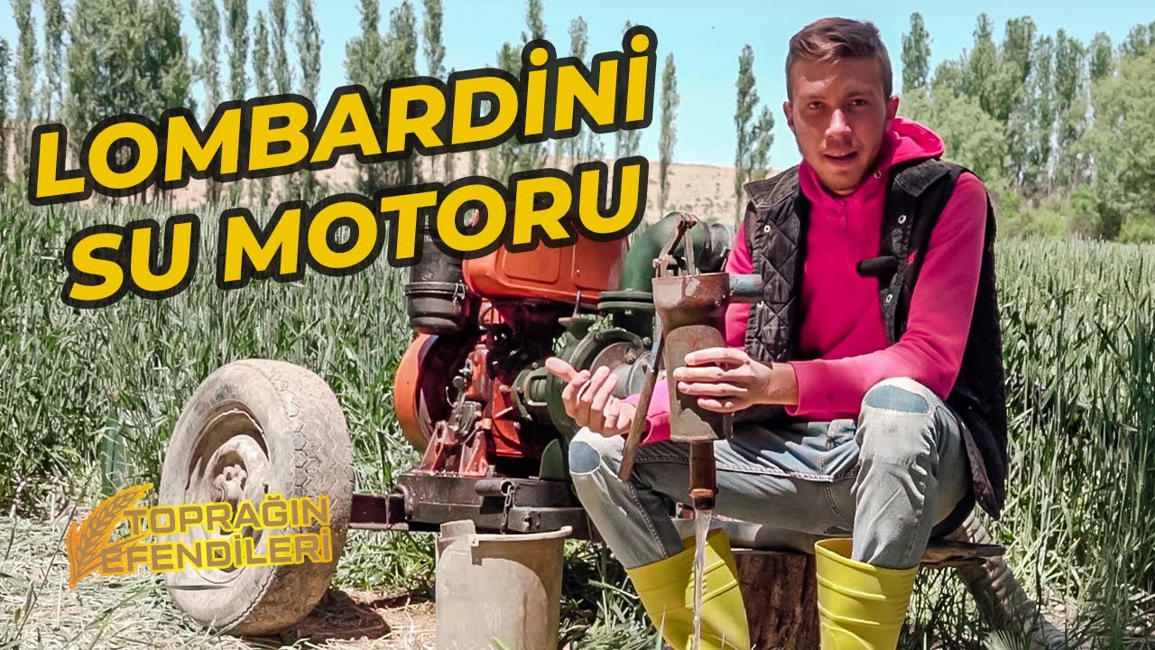 LOMBARDİNİ SU MOTORU NEDİR - NASIL ÇALIŞIR | Toprağın Efendileri