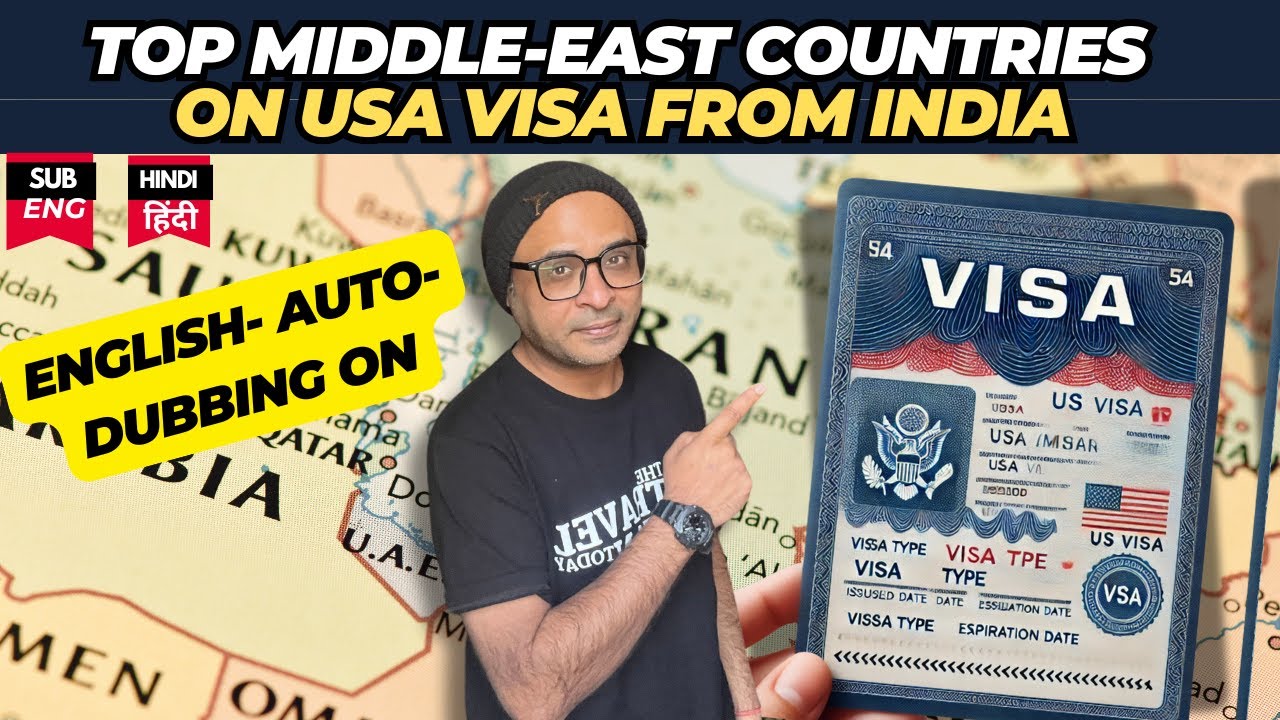 Top middle-east countries on US Visa- Here is the complete list- भारतीयों के लिए