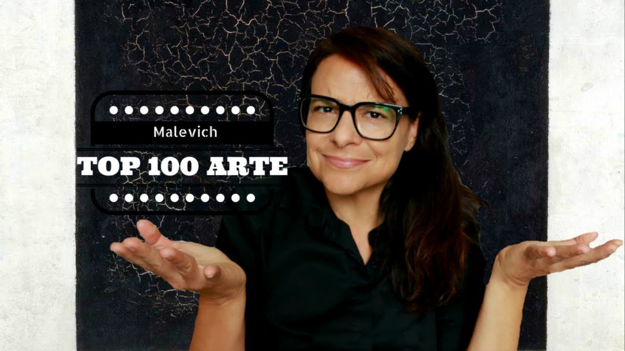 Quadrado Negro de Malevich, e outra vez,  isso é arte? | Top100Arte #68