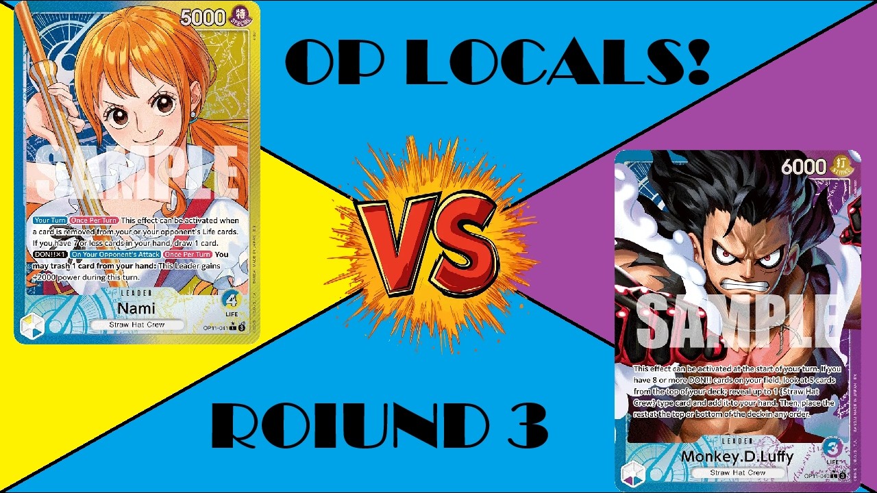 OPTCG LOCALS! R3: UP LUFFY VS UY NAMI