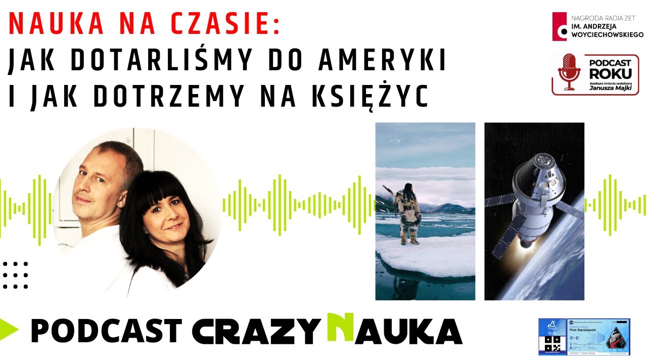 150. Nauka na czasie: Jak dotarliśmy do Ameryki i jak dotrzemy na Księżyc