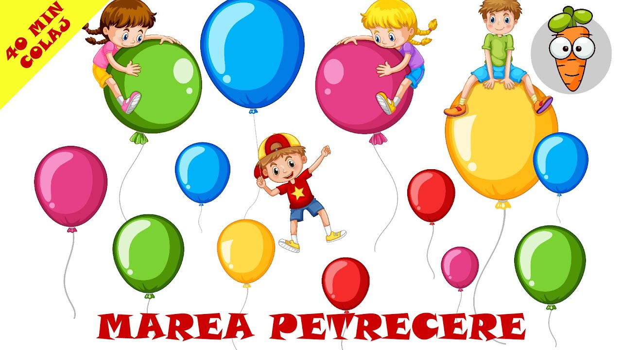 Marea Petrecere - 40 Minute Colaj Cantece Pentru Copii
