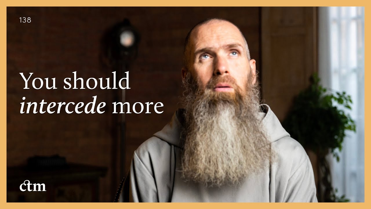 Why You Should Intercede More | LITTLE BY LITTLE | Fr Columba Jordan CFR