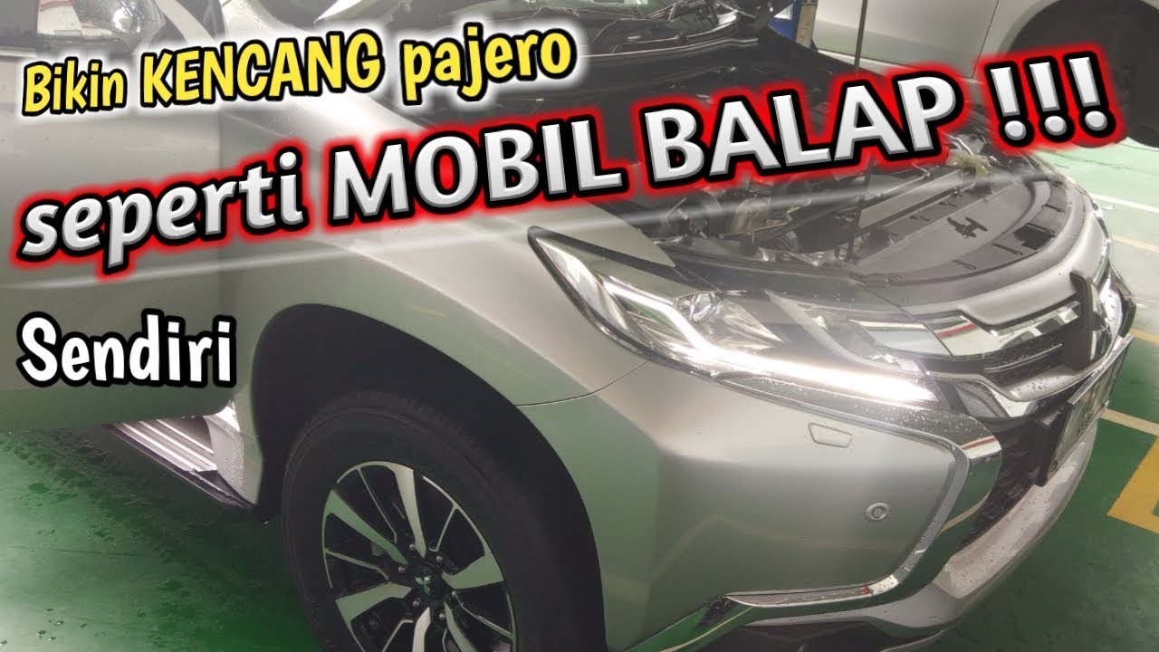 Cara menambah tenaga PAJERO SPORT/upgrade akselerasi dan power dengan mudah