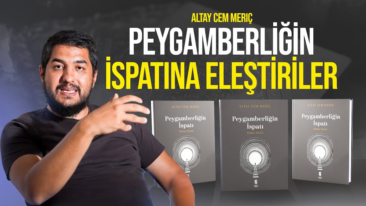 PEYGAMBERLİĞİN İSPATINA ELEŞTİRİLER || Öncül Analitik