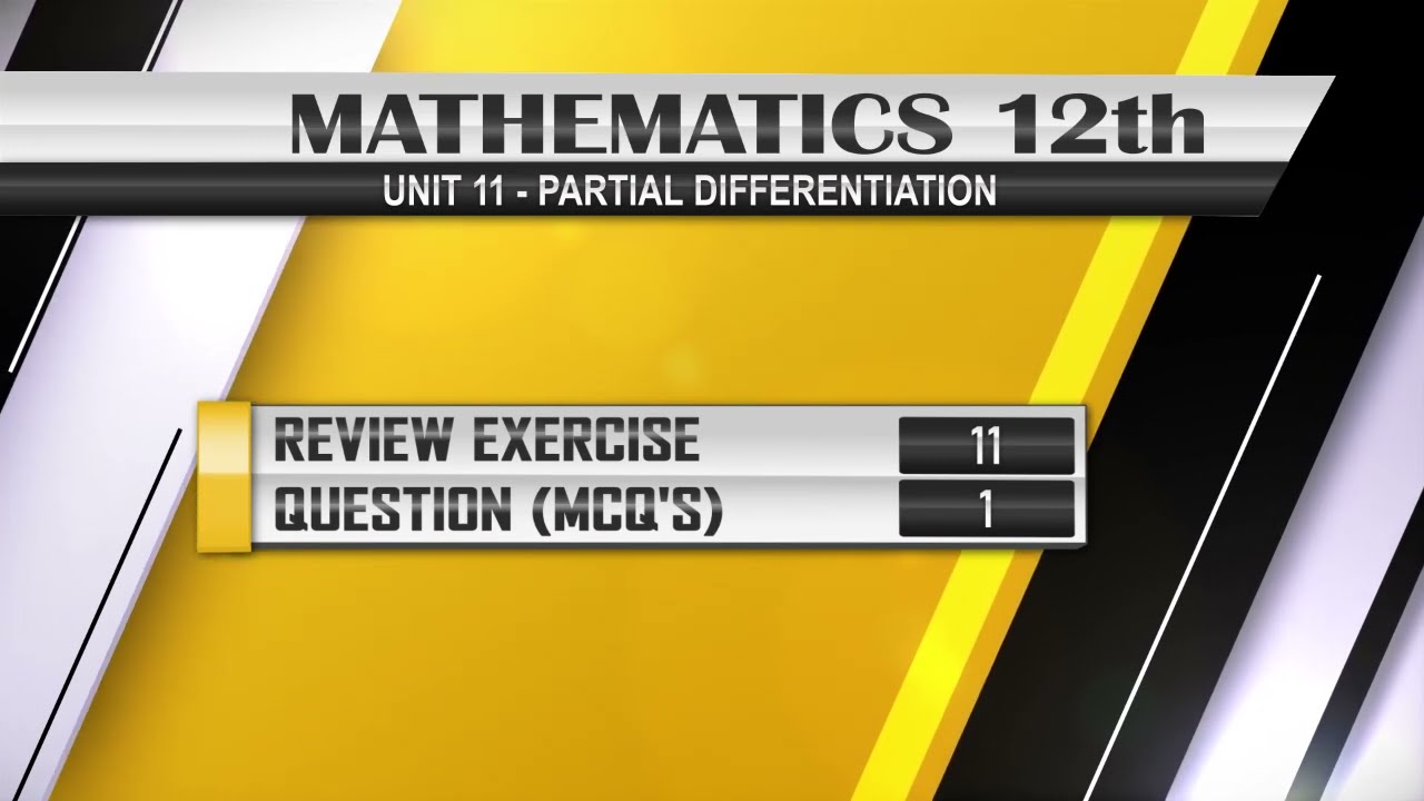 NEW Math 12th REVIEW EXERCISE 11 Q.1 MCQ's PARTIAL DIFFERENTIATION  #partial_differentiation  #MCQS