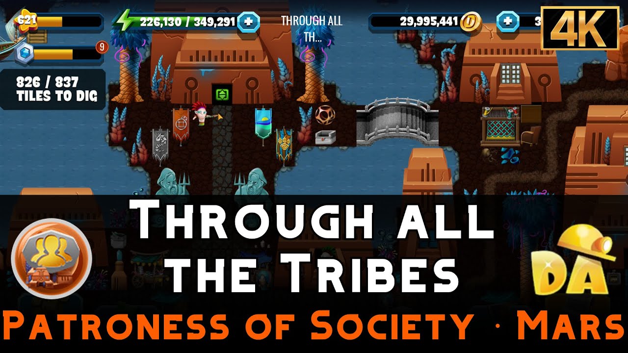 Through all the Tribes | Patroness of Society #18 | Diggy's Adventure