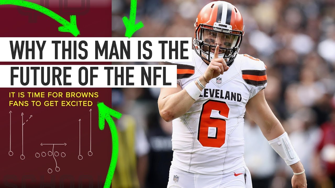 Baker Mayfield and The Cleveland Browns - The Future is Bright