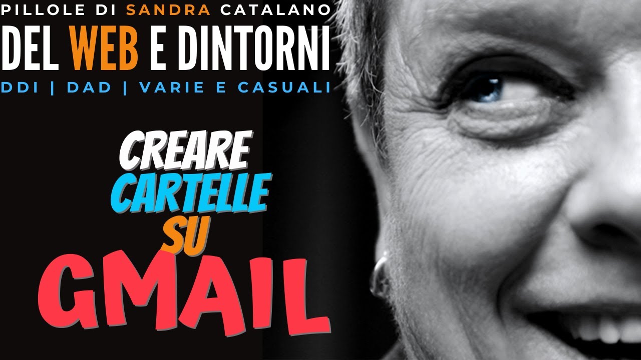 Pillola 10 - Creare cartelle dentro Gmail per organizzarsi meglio