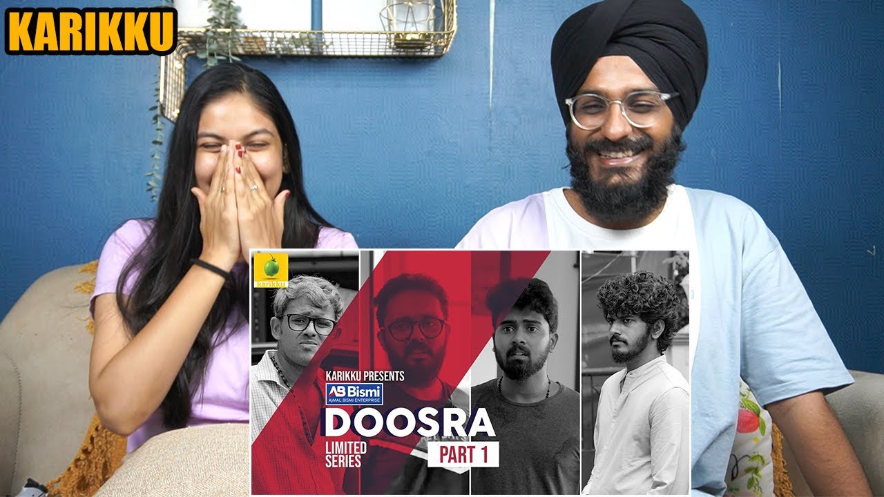 Ajmal Bismi Doosra | Part-1 Reaction| Limited Series | Karikku