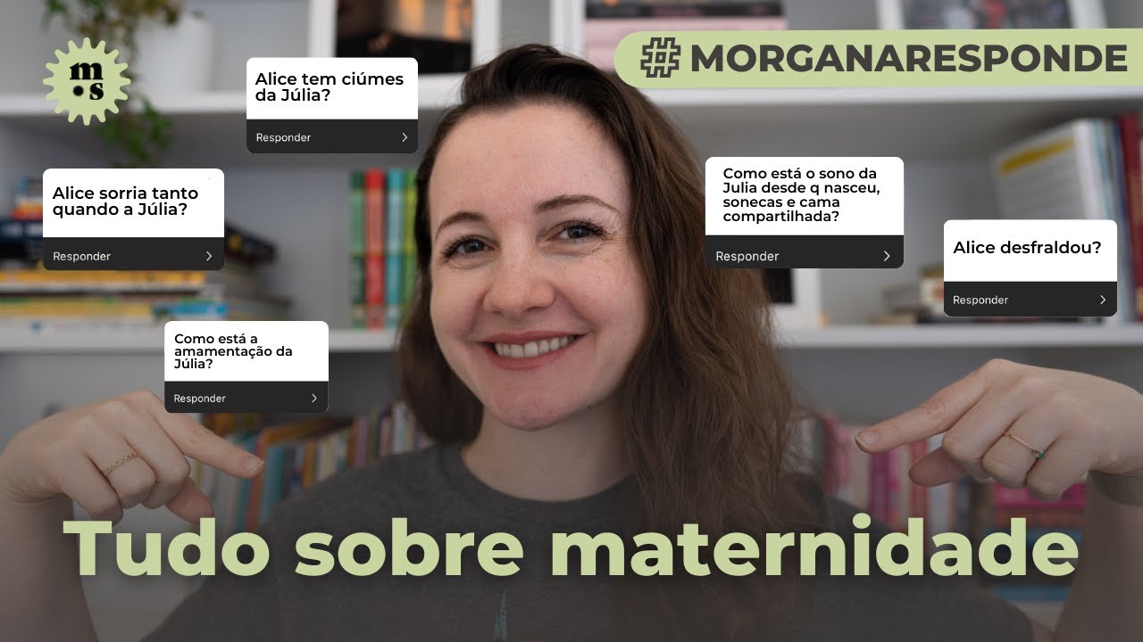 Alice tem ciúmes da Julia? Já desfraldou? - Respondendo essas e outras perguntas sobre maternidade