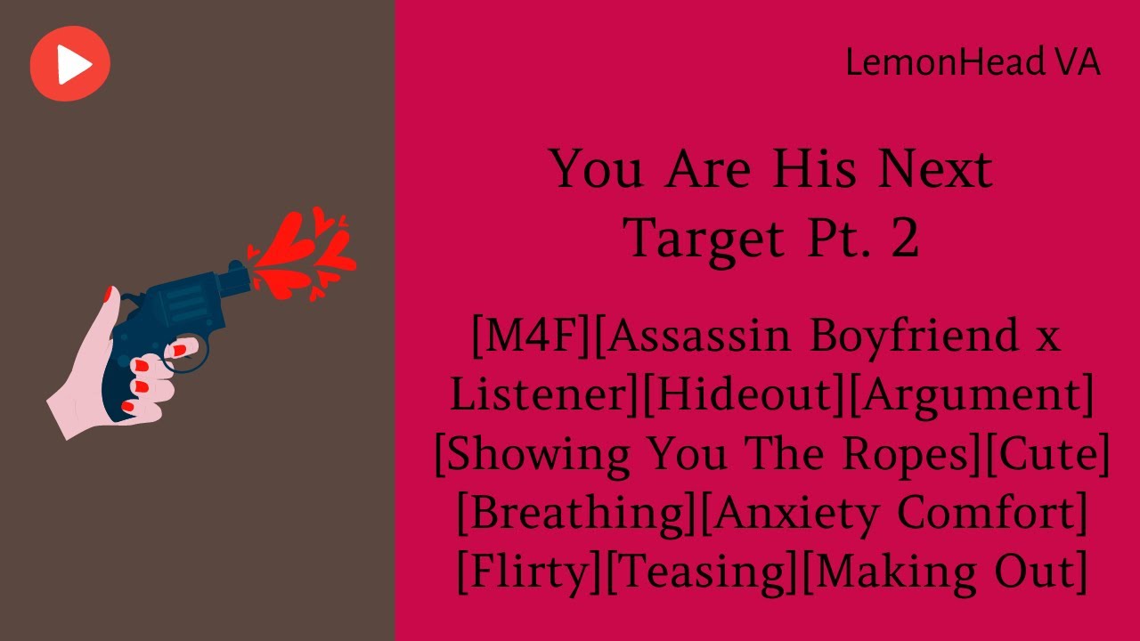 You Are His Target Pt. 2 [M4F AMR Roleplay] [Assassin Boyfriend x Listener]