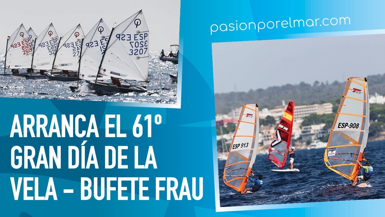 Todo listo en el CN S’Arenal para el pistoletazo de salida del 61º Gran Día de la Vela - Bufete Frau