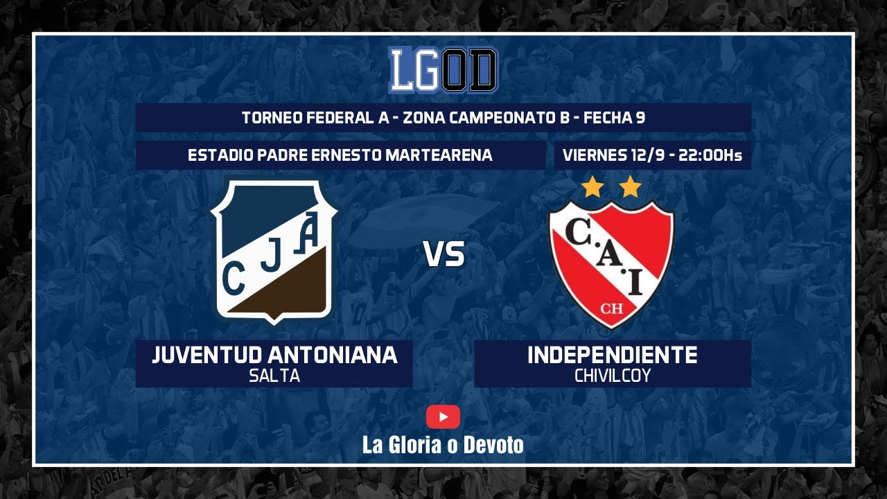 Juventud Antoniana (Salta) vs Independiente (Chivilcoy) | Fecha 9 | Zona Campeonato | Federal A
