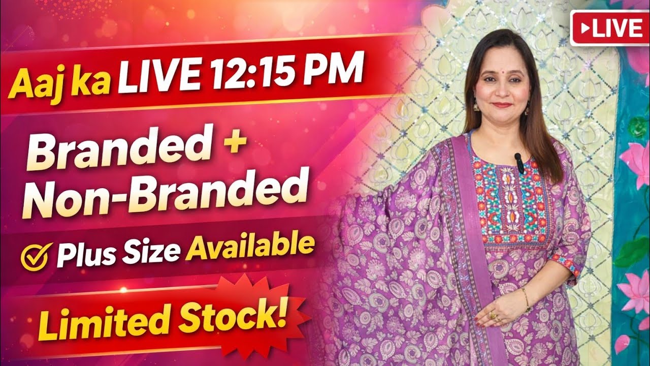 🔥 Aaj ka LIVE 12:15 PM | Branded & Non-Branded Suits | Plus Size Available |Girls Closet 8287959706