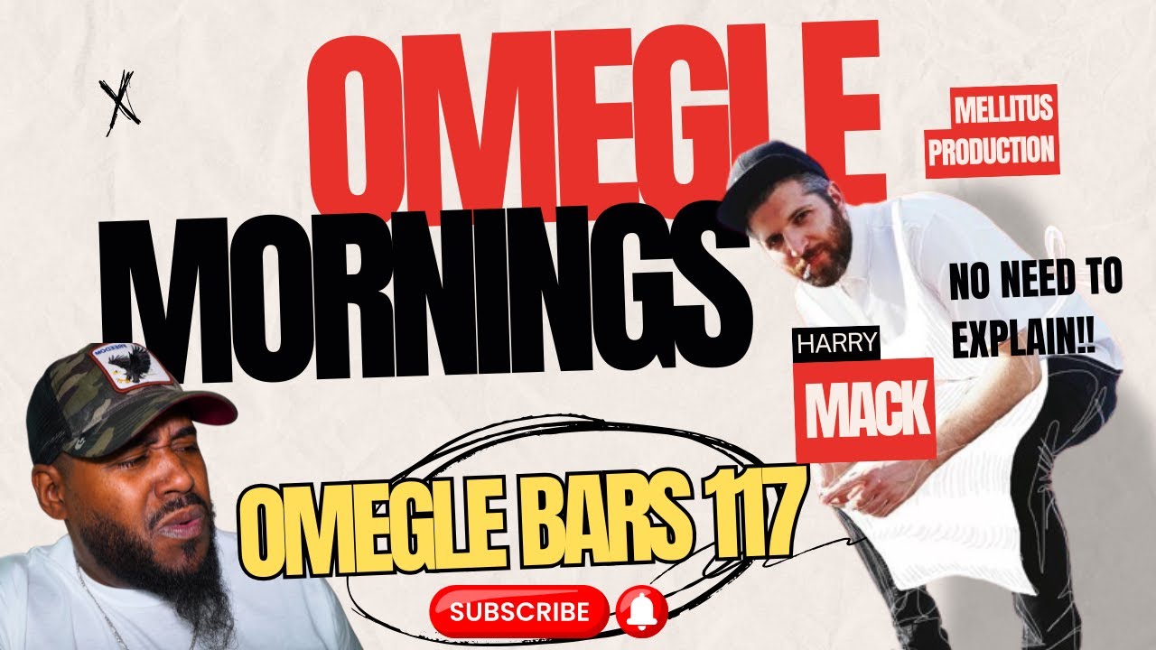 OMEGLE MORNINGS ARE BACK!! Harry Mack Omegle Bars 117