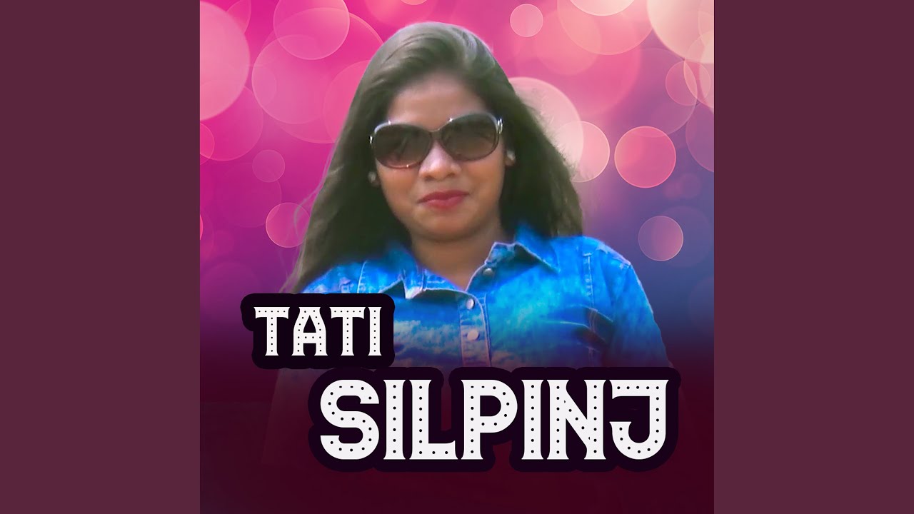 Tati Silpinj Santali Song